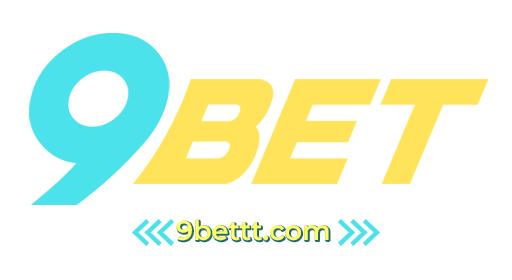 9BET – LINK TRUY CẬP NHÀ CÁI THỂ THAO VÀ LIVE CASINO 9BET.NET