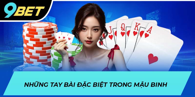 Những tay bài đặc biệt trong mậu binh