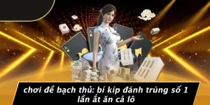 Chơi Đề Bạch Thủ