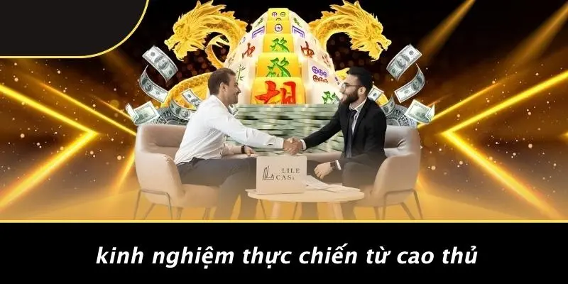 Kinh Nghiệm Thực Chiến Từ Cao Thủ